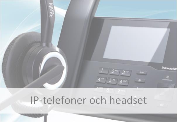 IP-telefoner och headset
